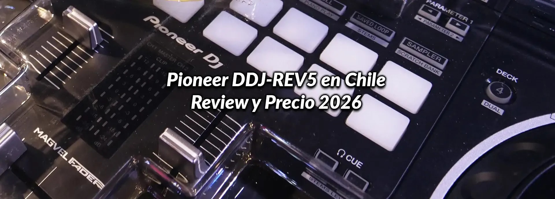 Pioneer DDJ-REV5 en Chile: Review y Precio 2026
