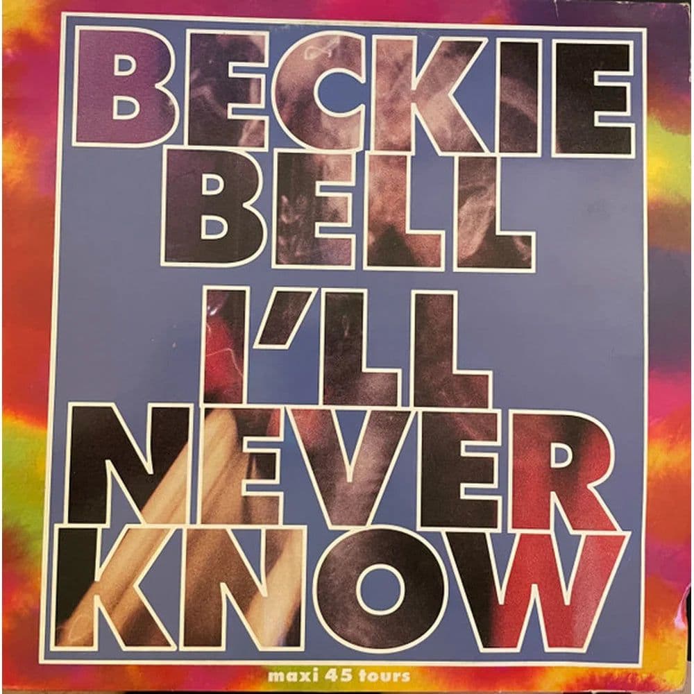 Beckie Bell - I'll Never Know (12") (Vinilo usado VG+)