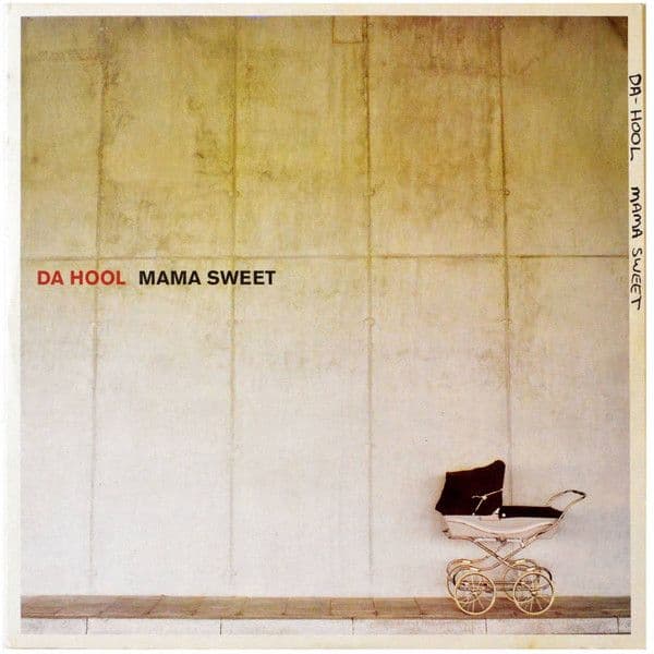 Da Hool – Mama Sweet (Vinilo usado VG+)
