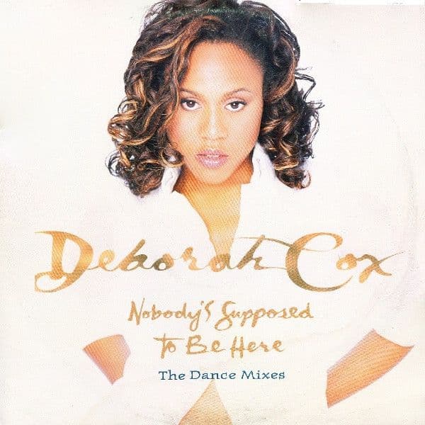 Deborah Cox – Nobody's Supposed To Be Here (The Dance Mixes) (Vinilo usado VG+)