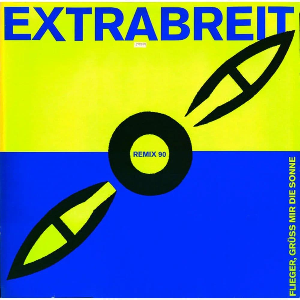 Extrabreit – Flieger, Grüss Mir Die Sonne (Remix 90) (Vinilo usado VG+)