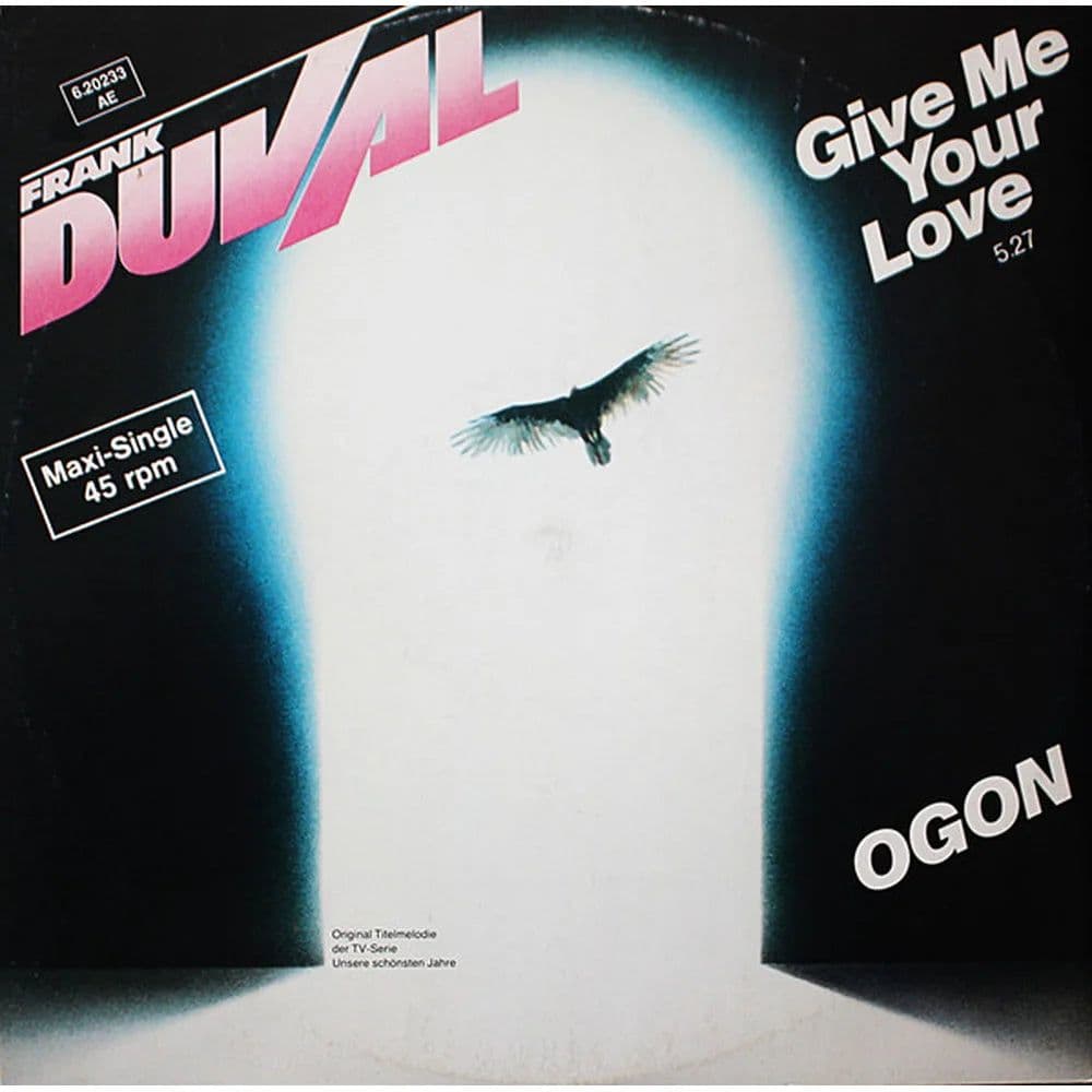 Frank Duval – Give Me Your Love / Ogon (Vinilo usado VG+)
