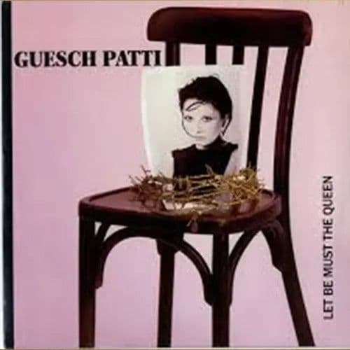 Guesch Patti – Let Be Must The Queen (Vinilo usado) VG+ BOX 4